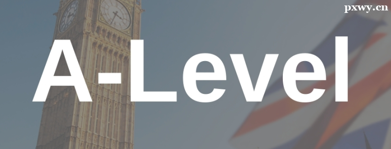 A-level�ʺ�ʲô�����ѧ��